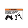 PegatinasCalcomanía divertida para auto - "Warning Messing With My Quad"